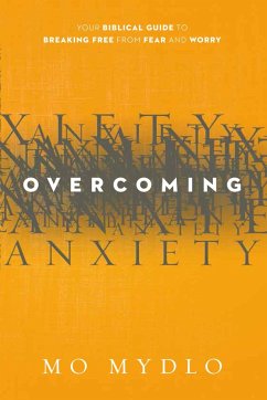 Overcoming Anxiety (eBook, ePUB) - Mydlo, Mo