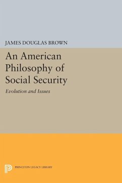 An American Philosophy of Social Security (eBook, PDF) - Brown, James Douglas
