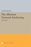 The Albanian National Awakening (eBook, PDF)