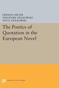 The Poetics of Quotation in the European Novel (eBook, PDF) - Meyer, Herman