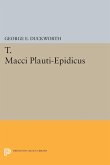 T. Macci Plauti-Epidicus (eBook, PDF)