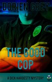 The Good Cop (A Dick Hardesty Mystery, #5) (eBook, ePUB)