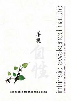 Intrinsic Awakened Nature (eBook, ePUB) - Tsan, Venerable Master Miao