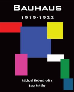 Bauhaus (eBook, ePUB) - Siebenbrodt, Michael; Schöbe, Lutz