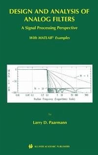 Design and Analysis of Analog Filters (eBook, PDF) - Paarmann, Larry D.