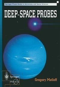 Deep-Space Probes (eBook, PDF) - Matloff, Greogory L.