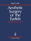 Aesthetic Surgery of the Eyelids (eBook, PDF)