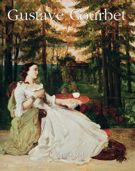 Gustave Courbet (eBook, ePUB) Gustave Courbet (eBook, ePUB)