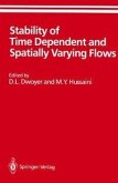Stability of Time Dependent and Spatially Varying Flows (eBook, PDF)