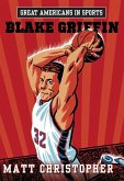 Great Americans in Sports: Blake Griffin (eBook, ePUB)