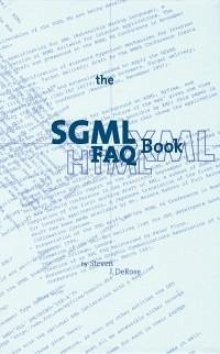 The SGML FAQ Book (eBook, PDF) - DeRose, S. J.