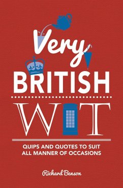Very British Wit (eBook, ePUB) - Benson, Richard