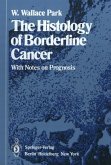 The Histology of Borderline Cancer (eBook, PDF)