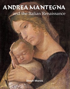 Andrea Mantegna and the Italian Renaissance (eBook, ePUB) - Manca, Joseph