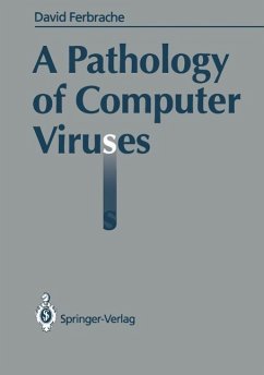 A Pathology of Computer Viruses (eBook, PDF) - Ferbrache, David
