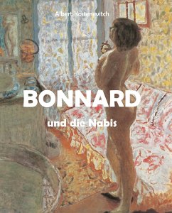 Bonnard und die Nabis (eBook, ePUB) - Kostenevitch, Albert