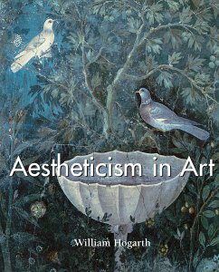 Aestheticism in Art (eBook, ePUB) - Hogarth, William