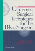Ultrasonic Surgical Techniques for the Pelvic Surgeon (eBook, PDF)