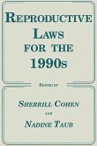 Reproductive Laws for the 1990s (eBook, PDF)