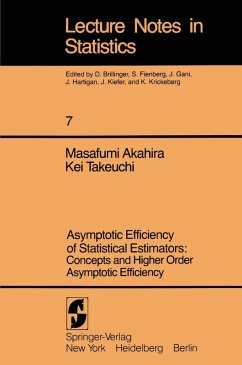 Cover Asymptotic Efficiency of Statistical Estimators: Concepts and Higher Order Asymptotic Efficiency (eBook, PDF)