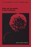White cells and platelets in blood transfusion (eBook, PDF)