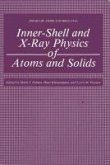 Inner-Shell and X-Ray Physics of Atoms and Solids (eBook, PDF)