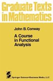 A Course in Functional Analysis (eBook, PDF)