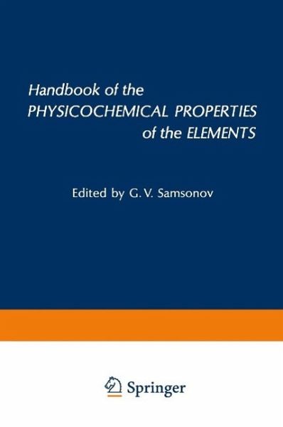 Handbook of the Physicochemical Properties of the Elements (eBook, PDF) Handbook of the Physicochemical Properties of the Elements (eBook, PDF)