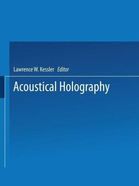 Acoustical Holography (eBook, PDF)