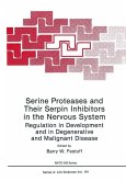 Serine Proteases and Their Serpin Inhibitors in the Nervous System (eBook, PDF)