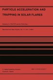 Particle Acceleration and Trapping in Solar Flares (eBook, PDF)