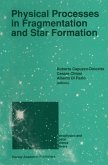 Physical Processes in Fragmentation and Star Formation (eBook, PDF)
