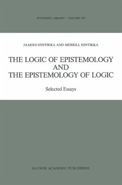 The Logic of Epistemology and the Epistemology of Logic (eBook, PDF) - Hintikka, Jaakko; Hintikka, Merrill B. P.