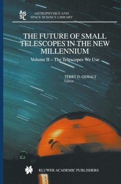 The Future of Small Telescopes in the New Millennium (eBook, PDF)