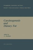 Carcinogenesis and Dietary Fat (eBook, PDF)