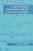 Computational Techniques for the Summation of Series (eBook, PDF)