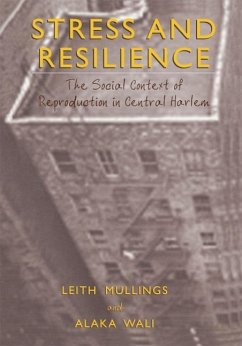 Stress and Resilience (eBook, PDF) - Mullings, Leith; Wali, Alaka