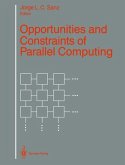 Opportunities and Constraints of Parallel Computing (eBook, PDF)
