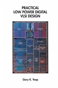 Practical Low Power Digital VLSI Design (eBook, PDF) - Yeap, Gary K.