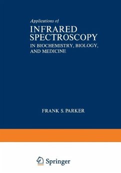 Applications of Infrared Spectroscopy in Biochemistry, Biology, and Medicine (eBook, PDF) - Parker, Frank
