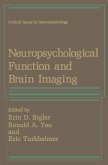Neuropsychological Function and Brain Imaging (eBook, PDF)