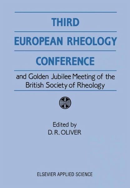 Third European Rheology Conference and Golden Jubilee Meeting of the British Society of Rheology (eBook, PDF)