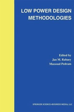 Low Power Design Methodologies (eBook, PDF)