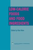 Low-Calorie Foods and Food Ingredients (eBook, PDF) Low-Calorie Foods and Food Ingredients (eBook, PDF)