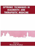 Optronic Techniques in Diagnostic and Therapeutic Medicine (eBook, PDF)