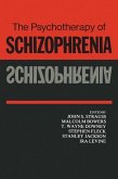 The Psychotherapy of Schizophrenia (eBook, PDF)