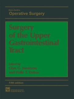 Surgery of the Upper Gastrointestinal Tract (eBook, PDF) - Debas, Glyn G. Jamieson And Haile T.