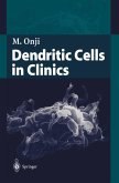 Dendritic Cells in Clinics (eBook, PDF)