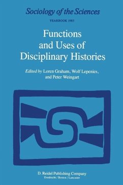 Functions and Uses of Disciplinary Histories (eBook, PDF)