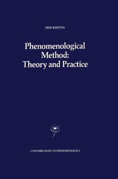 Phenomenological Method: Theory and Practice (eBook, PDF) - Kersten, F.
